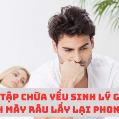 Top 4 bài tập chữa yếu sinh lý nam hiệu quả quý ông cần biết