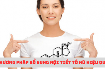 Phương pháp bổ sung nội tiết tố nữ đúng cách chị em cần biết