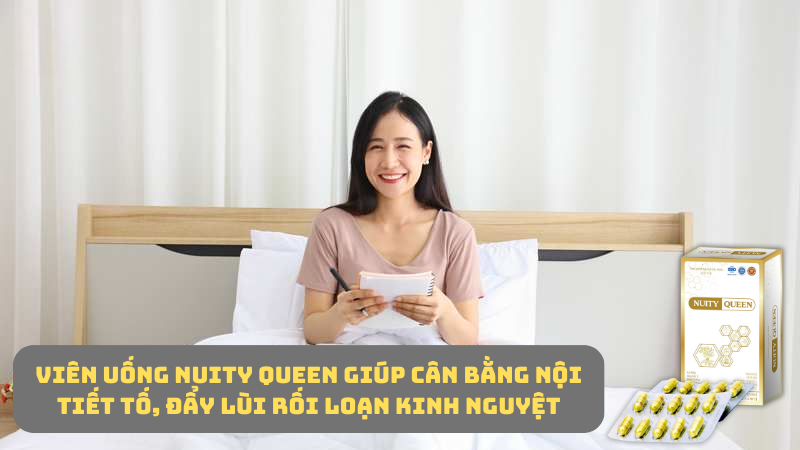 Nuity Queen dieu hoa kinh nguyet