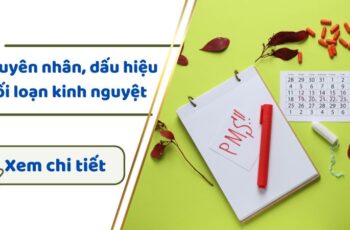 Nguyên nhân, dấu hiệu rối loạn kinh nguyệt và cách khắc phục