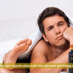 Nguyên nhân xuất tinh sớm nam giới không nên chủ quan!